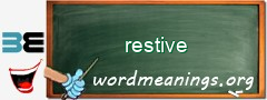 WordMeaning blackboard for restive